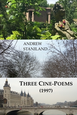 Three Cine-Poems (1997) by Andrew Staniland