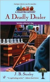 A Deadly Dealer by Ellery Adams, J.B. Stanley