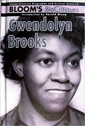 Gwendolyn Brooks by Harold Bloom