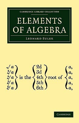 Elements of Algebra by Leonhard Euler, John Hewlett