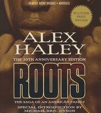 Roots: The Saga of an American Family by Alex Haley