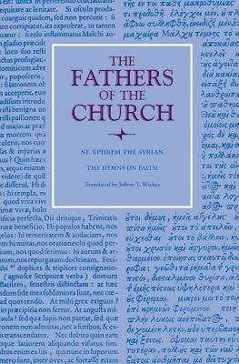 Hymns on Faith by St Ephrem the Syrian