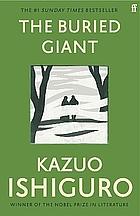 The Buried Giant by Kazuo Ishiguro