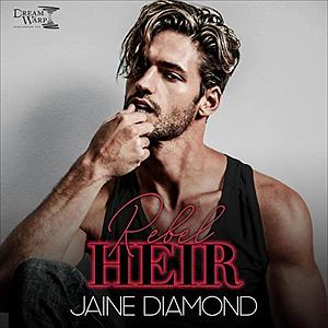 Rebel Heir by Jaine Diamond