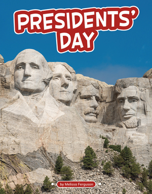 Presidents' Day by Melissa Ferguson