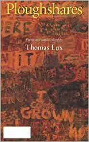 Ploughshares Winter 1998-99 : Stories and Poems by Thomas Lux