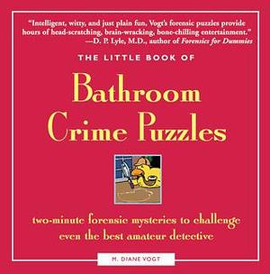 Bathroom Crime Puzzles by M. Diane Vogt, M. Diane Vogt