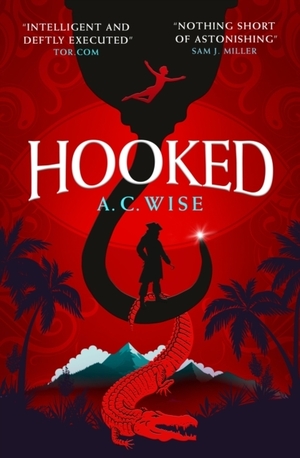 Hooked by A.C. Wise