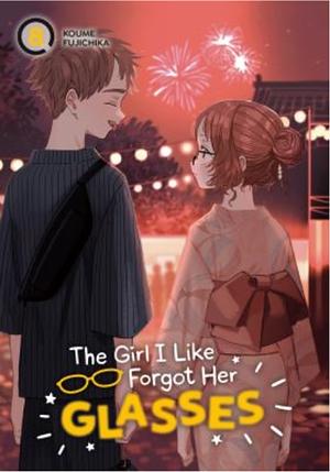 The Girl I Like Forgot Her Glasses 08 by Koume Fujichika