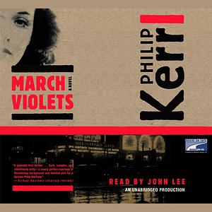 March Violets by Philip Kerr