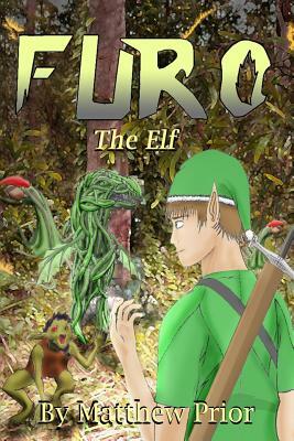 Furo The Elf by Matthew Prior