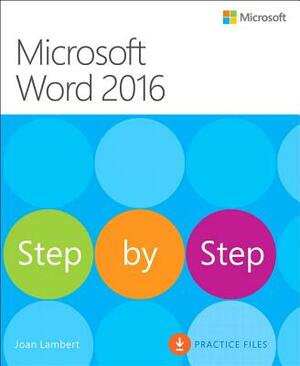 Microsoft Word 2016 Step by Step by Joan Lambert