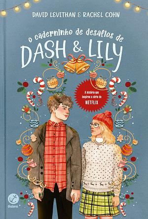 O caderninho de desafios de Dash & Lily by David Levithan, Rachel Cohn