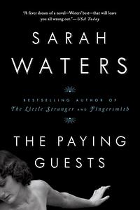 The paying guests by Sarah Waters