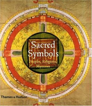 Sacred Symbols: Peoples, Religions, Mysteries. by Robert Adkinson