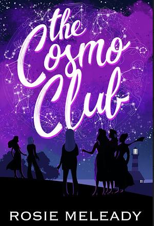 The Cosmo Club by Rosie Meleady