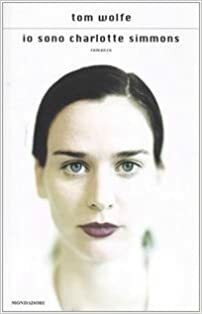 Io sono Charlotte Simmons by Tom Wolfe, Marta Matteini