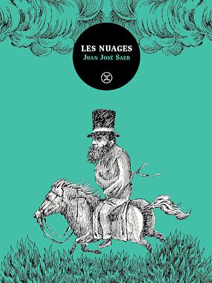Les Nuages by Juan José Saer