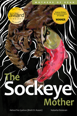 The Sockeye Mother by Brett D. Huson