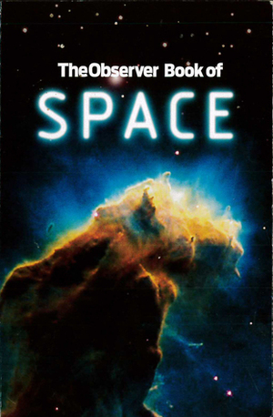 The Observer Book of Space by Carl Wilkinson