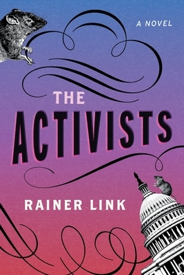 The Activists by Rainer Link