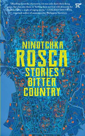 Stories of a Bitter Country by Ninotchka Rosca