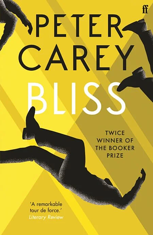 Bliss by Peter Carey