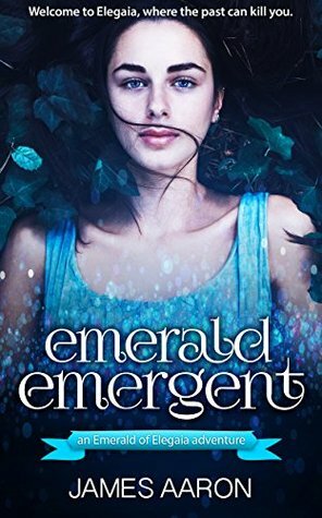 Emerald Emergent by James S. Aaron, James Aaron