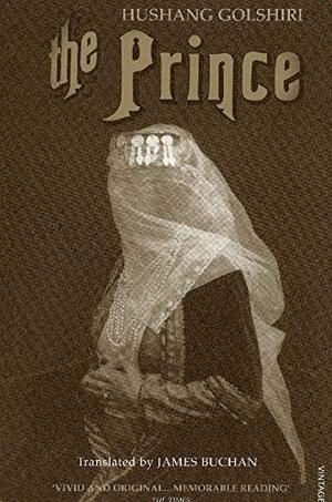 The Prince by James Buchan, Houshang Golshiri