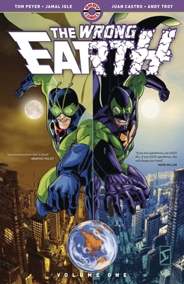 The Wrong Earth, Vol. 1 by Tom Peyer, Paul Constant