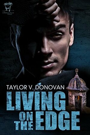 Living on the Edge by Taylor V. Donovan