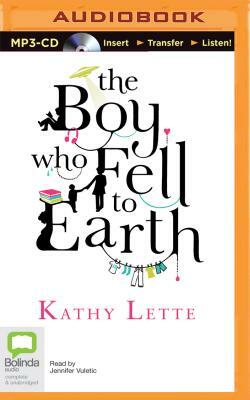 The Boy Who Fell to Earth by Kathy Lette