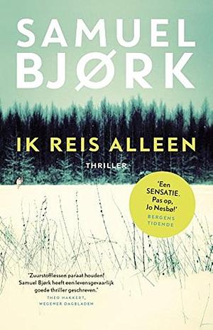 Ik reis alleen by Samuel Bjørk