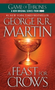 A Feast for Crows by George R.R. Martin