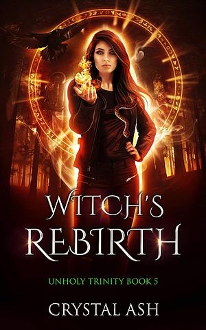 Witch's Rebirth by Crystal Ash