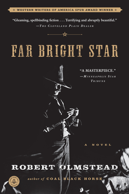 Far Bright Star by Robert Olmstead