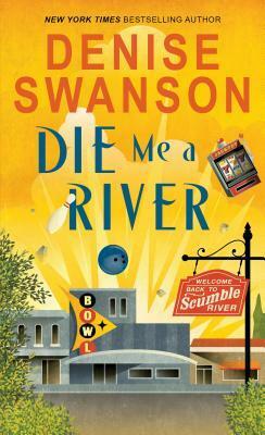 Die Me a River by Denise Swanson