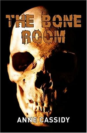Bone Room by Anne Cassidy