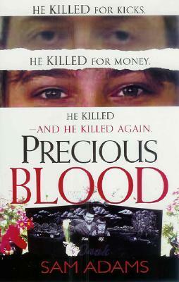 Precious Blood by Sam Adams