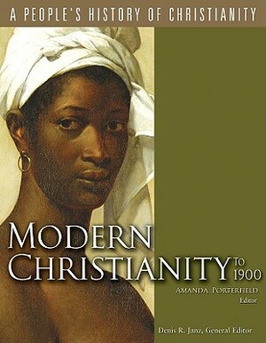Modern Christianity to 1900 by 