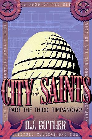 Timpanogos by D.J. Butler