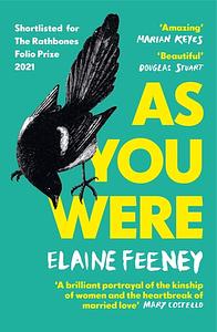 As You Were by Elaine Feeney