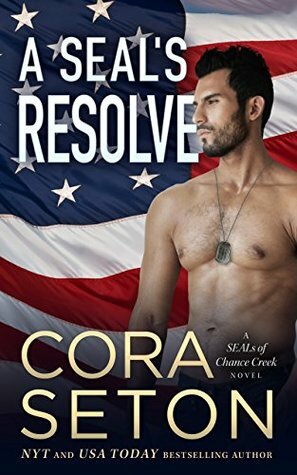 A SEAL's Resolve by Cora Seton