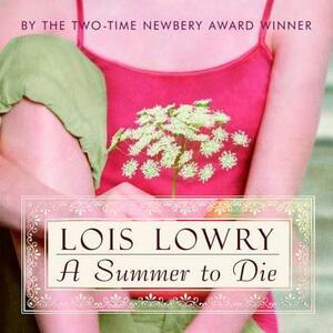 A Summer to Die by Lois Lowry