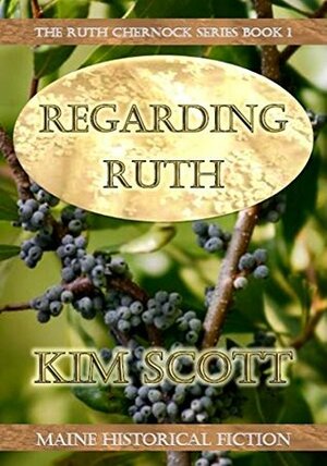 Regarding Ruth by Kim Scott