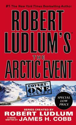 The Arctic Event by James H. Cobb, Robert Ludlum
