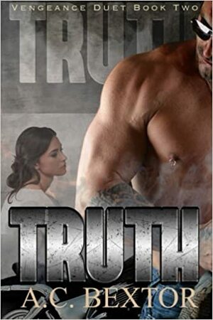 Truth by A.C. Bextor