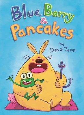 Blue, Barry & Pancakes by Jason