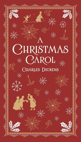 A Christmas Carol by Charles Dickens