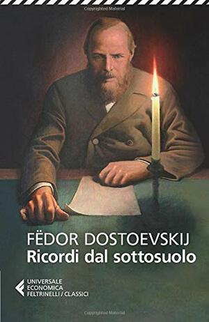 Ricordi dal sottosuolo by Fyodor Dostoevsky